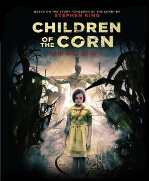 Дети кукурузы: Беглянка (2018)