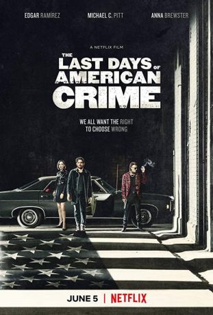 Последние дни американской преступности (2020)